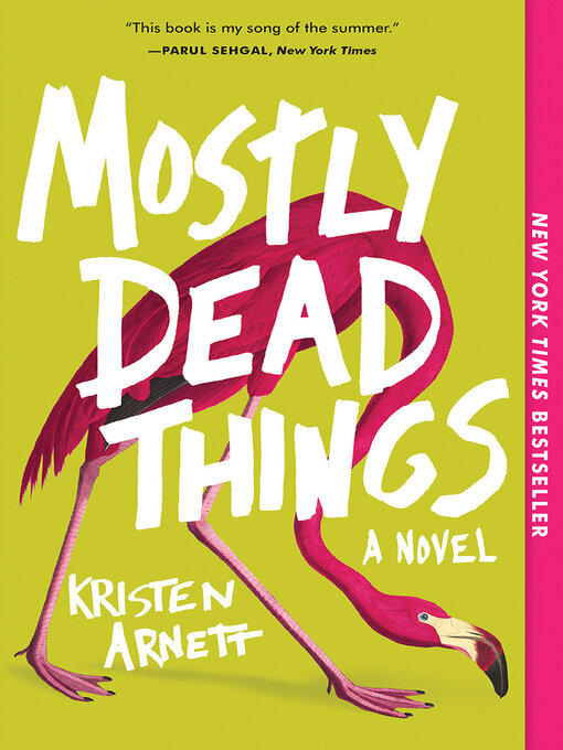 Title details for Mostly Dead Things by Kristen Arnett - Available